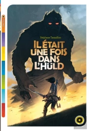 Il Etait Une Fois Dans L'Huld