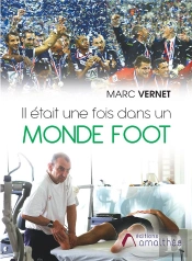 Il Était Une Fois Dans Un Monde Foot