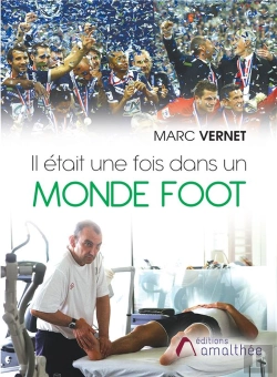 Bertrand.pt - Il Était Une Fois Dans Un Monde Foot