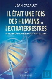 Il Etait Une Fois Des Humains... Et Des Extraterrestres