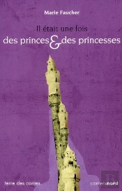 Il Était Une Fois Des Princes & Des Princesses