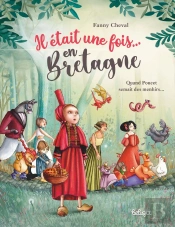 Il Était Une Fois... En Bretagne : Quand Poucet Semait Des Menhirs...