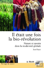 Il Était Une Fois La Bio-Révolution