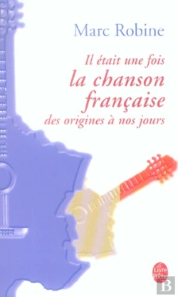 Bertrand.pt - Il Etait Une Fois La Chanson Francaise Des Origines A Nos Jours