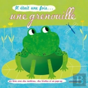 Il Etait Une Fois ... La Grenouille