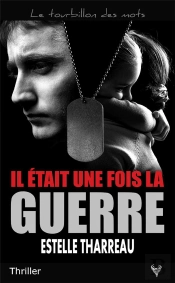 Il Etait Une Fois La Guerre