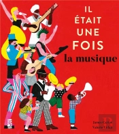 Il Était Une Fois... La Musique