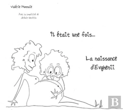 Bertrand.pt - Il Etait Une Fois... La Naissance D'Evghenii