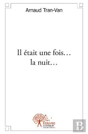 Il Etait Une Fois... La Nuit