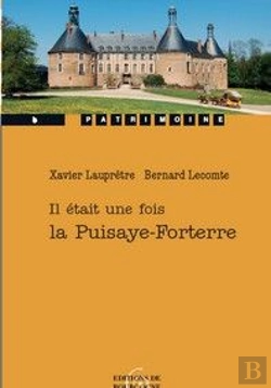 Bertrand.pt - Il Était Une Fois La Puisaye-Forterre