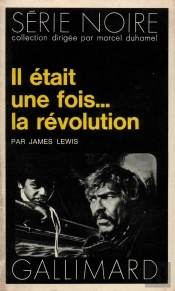 Il Etait Une Fois La Revolution