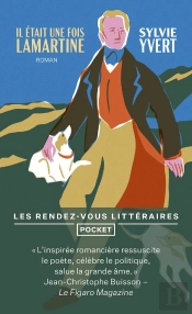 Il Était Une Fois Lamartine