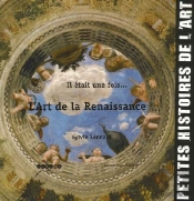 Il Était Une Fois L'Art De La Renaissance