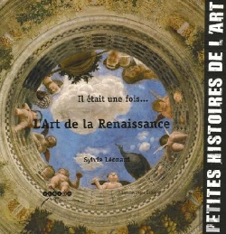 Bertrand.pt - Il Était Une Fois L'Art De La Renaissance