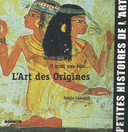 Bertrand.pt - Il Etait Une Fois... L'Art Des Origines (Petites Histoires De L'Art)
