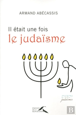 Bertrand.pt - Il Était Une Fois Le Judaïsme