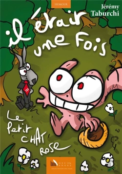 Bertrand.pt - Il Était Une Fois... Le Petit Chat Rose