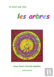 Il Etait Une Fois Les Arbres