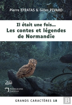 Bertrand.pt - Il Était Une Fois... Les Contes Et Légendes De Normandie