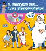 Il Était Une Fois... Les Découvreurs