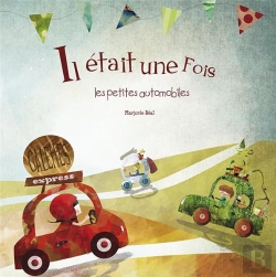 Bertrand.pt - Il Etait Une Fois Les Petites Automobiles