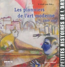 Bertrand.pt - Il Était Une Fois... Les Pionniers De L'Art Moderne, 1889-1914