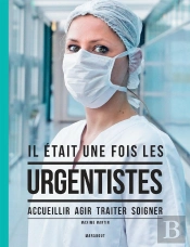 Il Était Une Fois Les Urgentistes