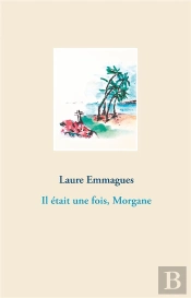 Il Etait Une Fois Morgane