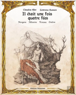 Bertrand.pt - Il Etait Une Fois Morgane Viviane Melusine Ondine