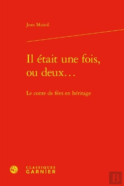 Bertrand.pt - Il Etait Une Fois, Ou Deux... - Le Conte De Fees En Heritage