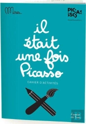 Il Etait Une Fois Picasso