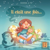 Il Était Une Fois
