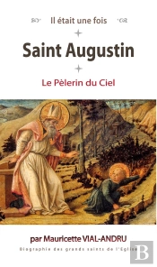 Il Était Une Fois Saint Augustin