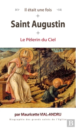 Bertrand.pt - Il Était Une Fois Saint Augustin
