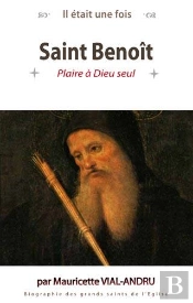 Il Était Une Fois : Saint Benoît