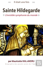 Il Était Une Fois Sainte Hildegarde