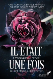 Il Était Une Fois Tome 2 : Mon Dernier Amour