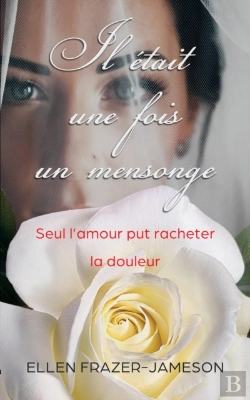 Bertrand.pt - Il Etait Une Fois Un Mensonge