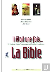 Il Était Une Fois...La Bible
