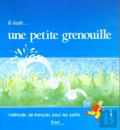 Il Etait...Grenouille T.1 / Eleve