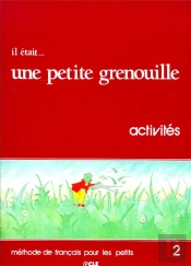 Il Etait...Une Petite Grenouille 2livret D'Activites