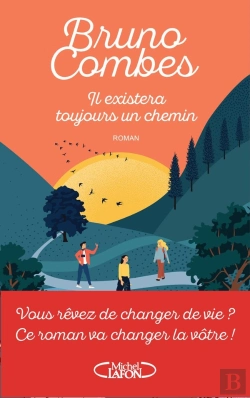 Bertrand.pt - Il Existera Toujours Un Chemin