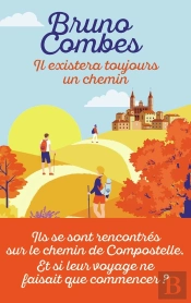 Il Existera Toujours Un Chemin