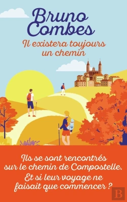 Bertrand.pt - Il Existera Toujours Un Chemin
