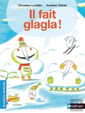 Il Fait Glagla !