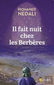 Il Fait Nuit Chez Les Berbères