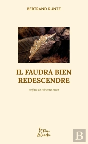 Il Faudra Bien Redescendre