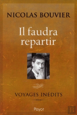 Bertrand.pt - Il Faudra Repartir ; Voyages Inédits