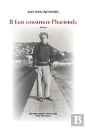 Il Faut Construire L'Hacienda