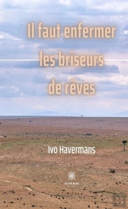 Bertrand.pt - Il Faut Enfermer Les Briseurs De Reves